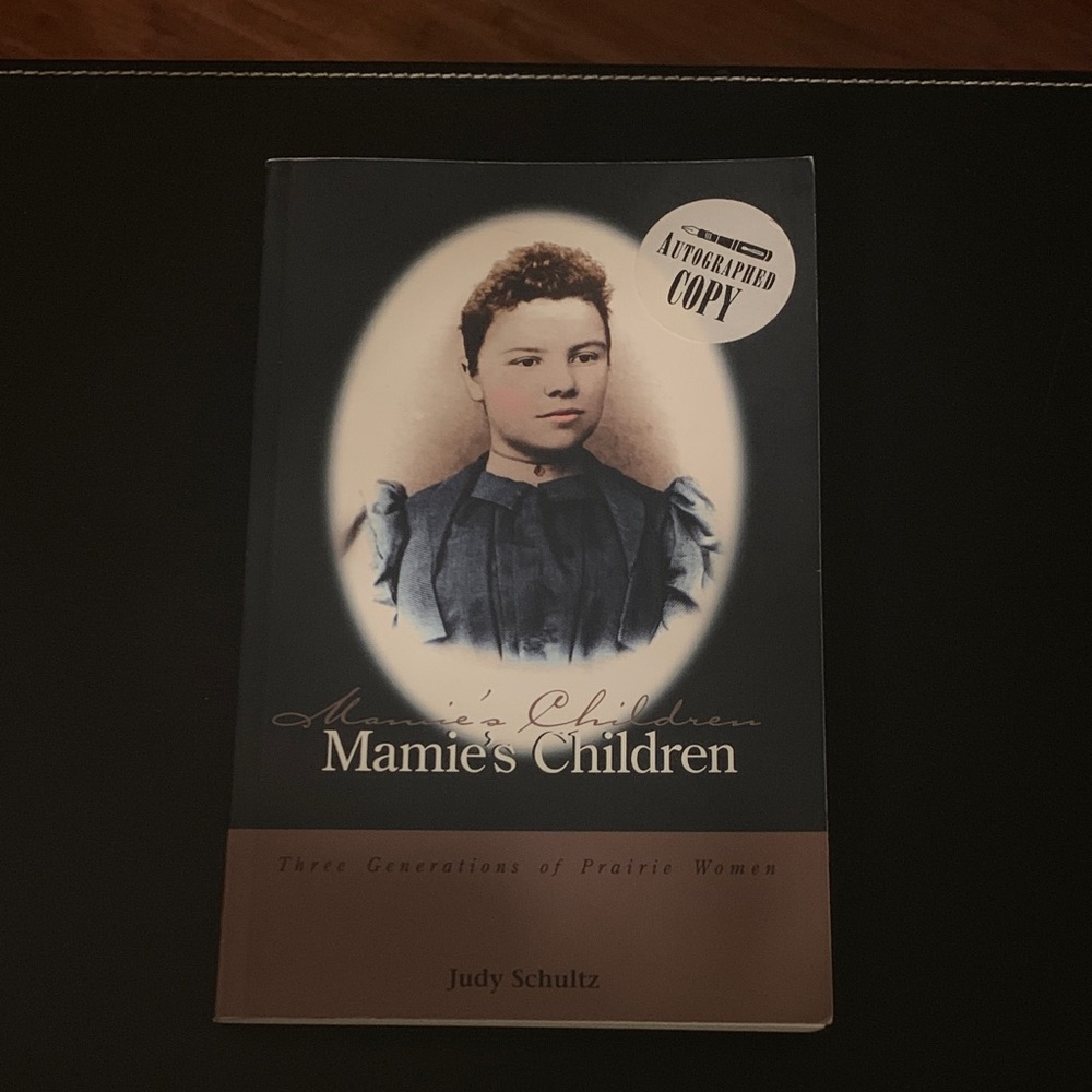Mamie's Children by Judy Schultz - Autographed Book
